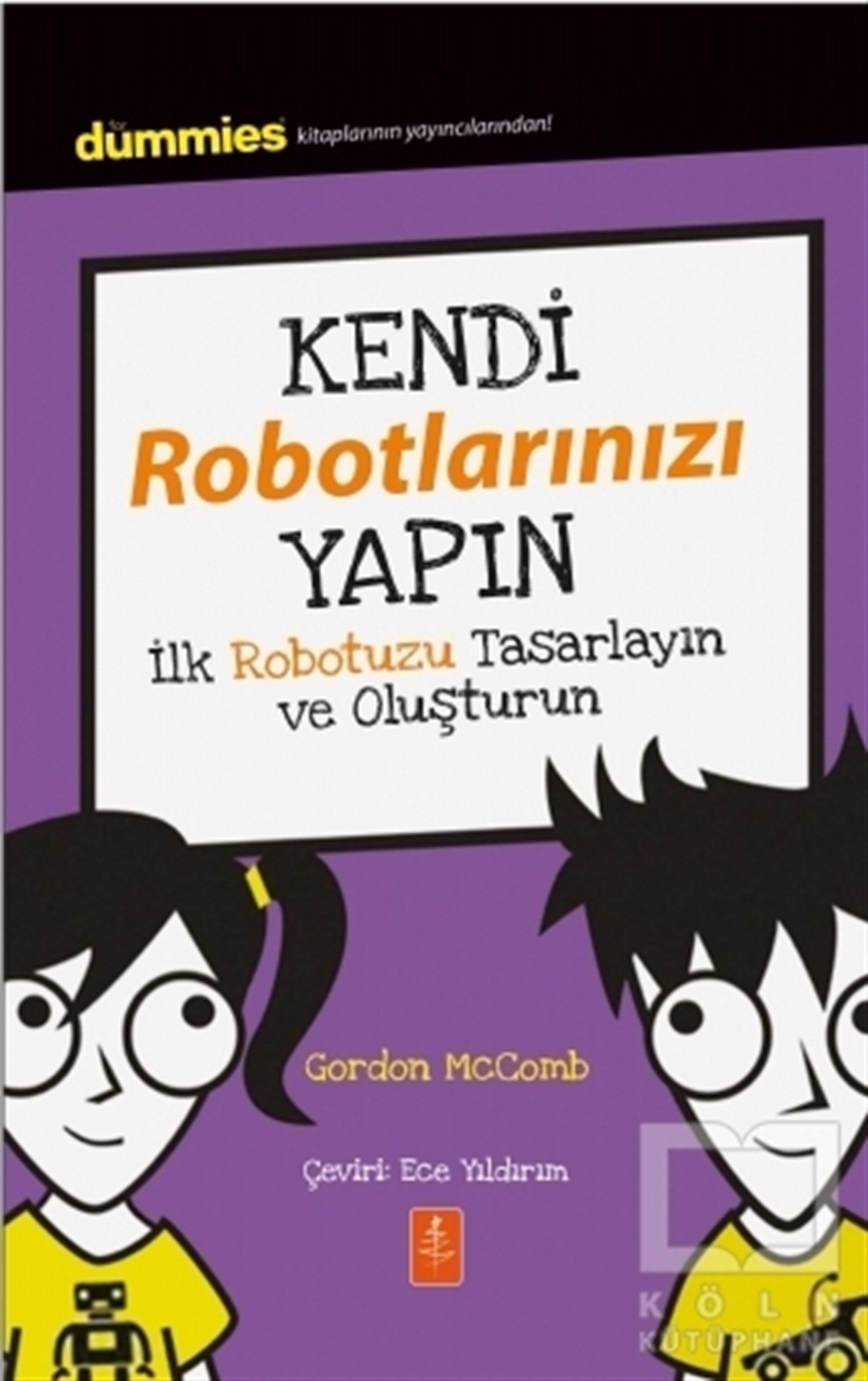 Gordon MCCombProgramlamaKendi Robotlarınızı Yapın
