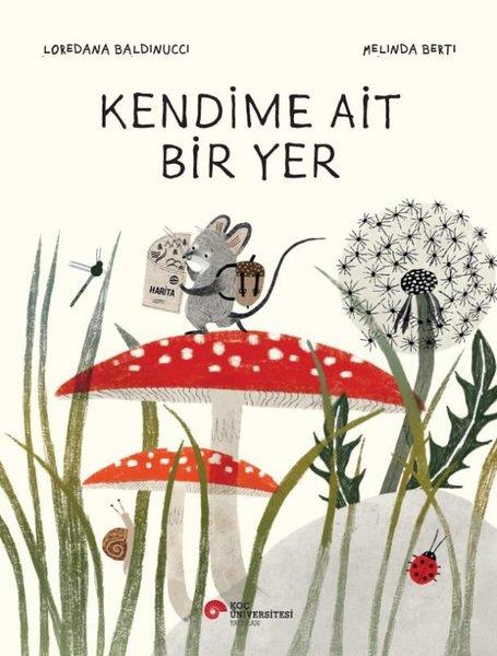 Loredana BaldinucciEgitim Etkinlik KitaplariKendime Ait Bir Yer
