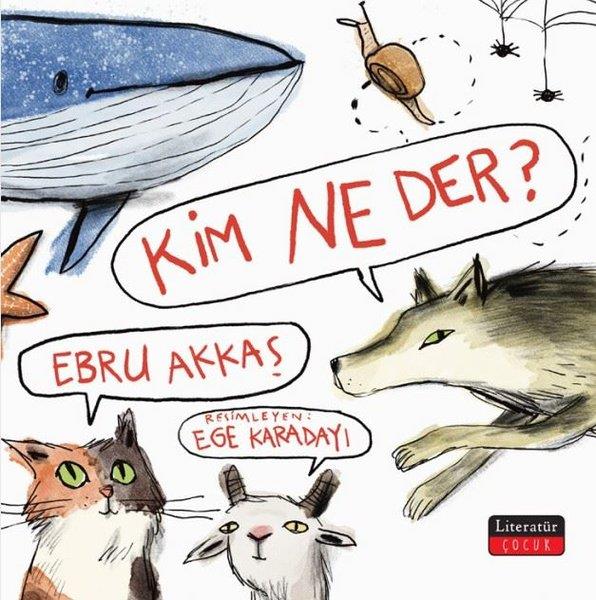 Ebru AkkaşEgitim Etkinlik KitaplariKim Ne Der?