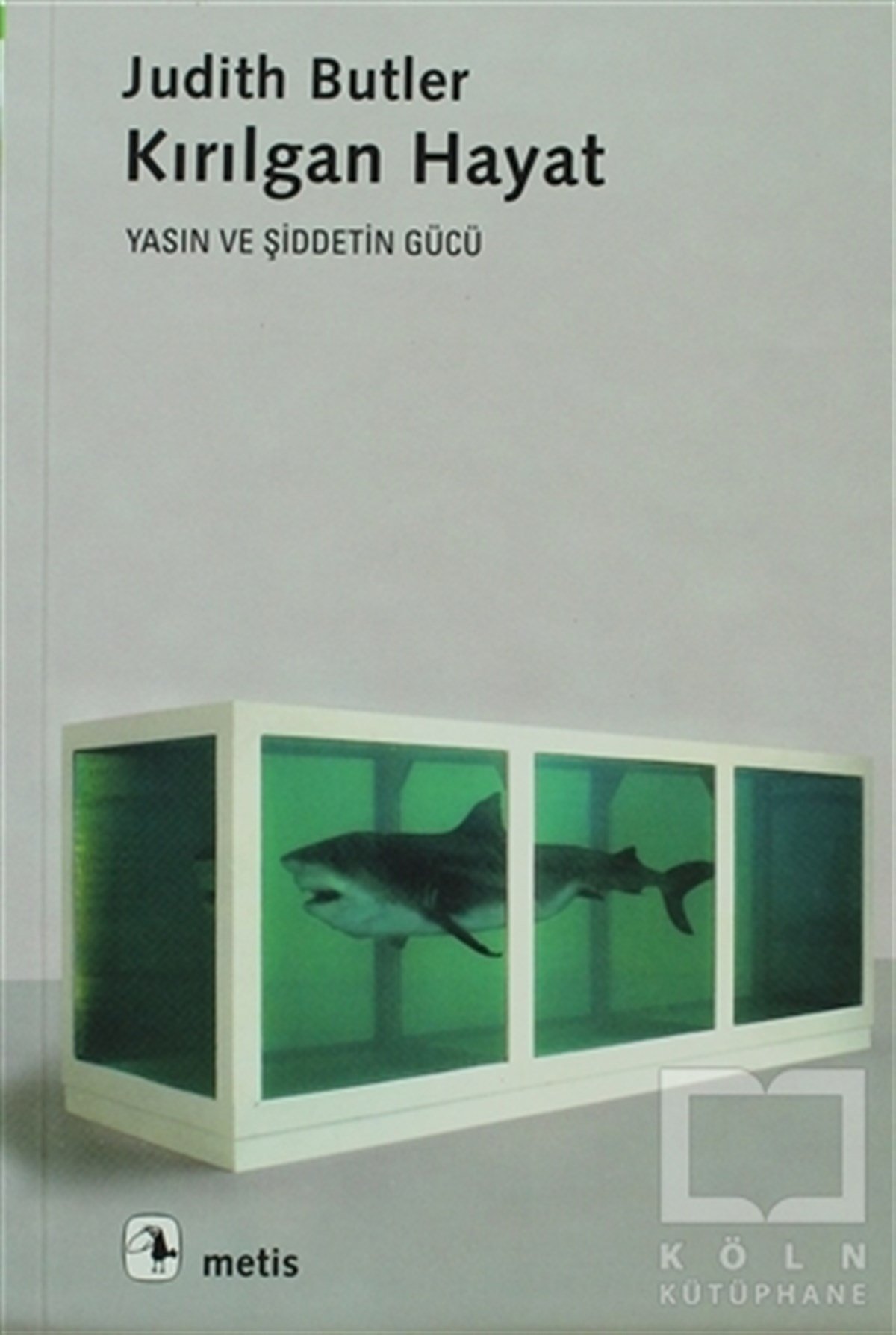 Judith ButlerDiğerKırılgan Hayat