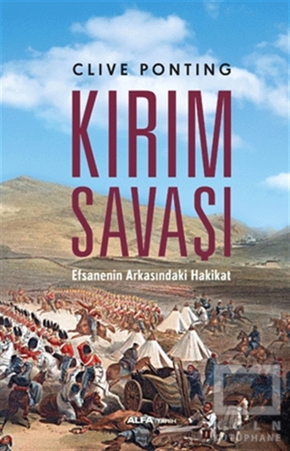 Clive PontingDünya TarihiKırım Savaşı