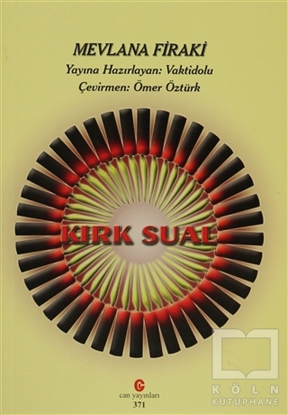 Mevlana FirakiŞiirKırk Sual