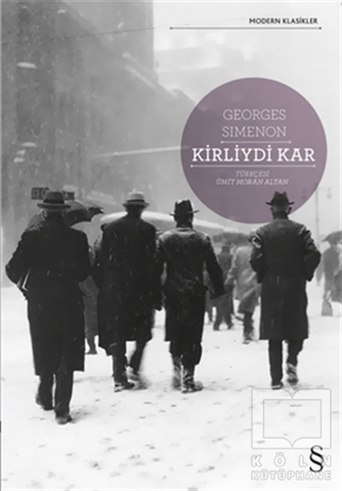 Georges SimenonTürkçe RomanlarKirliydi Kar