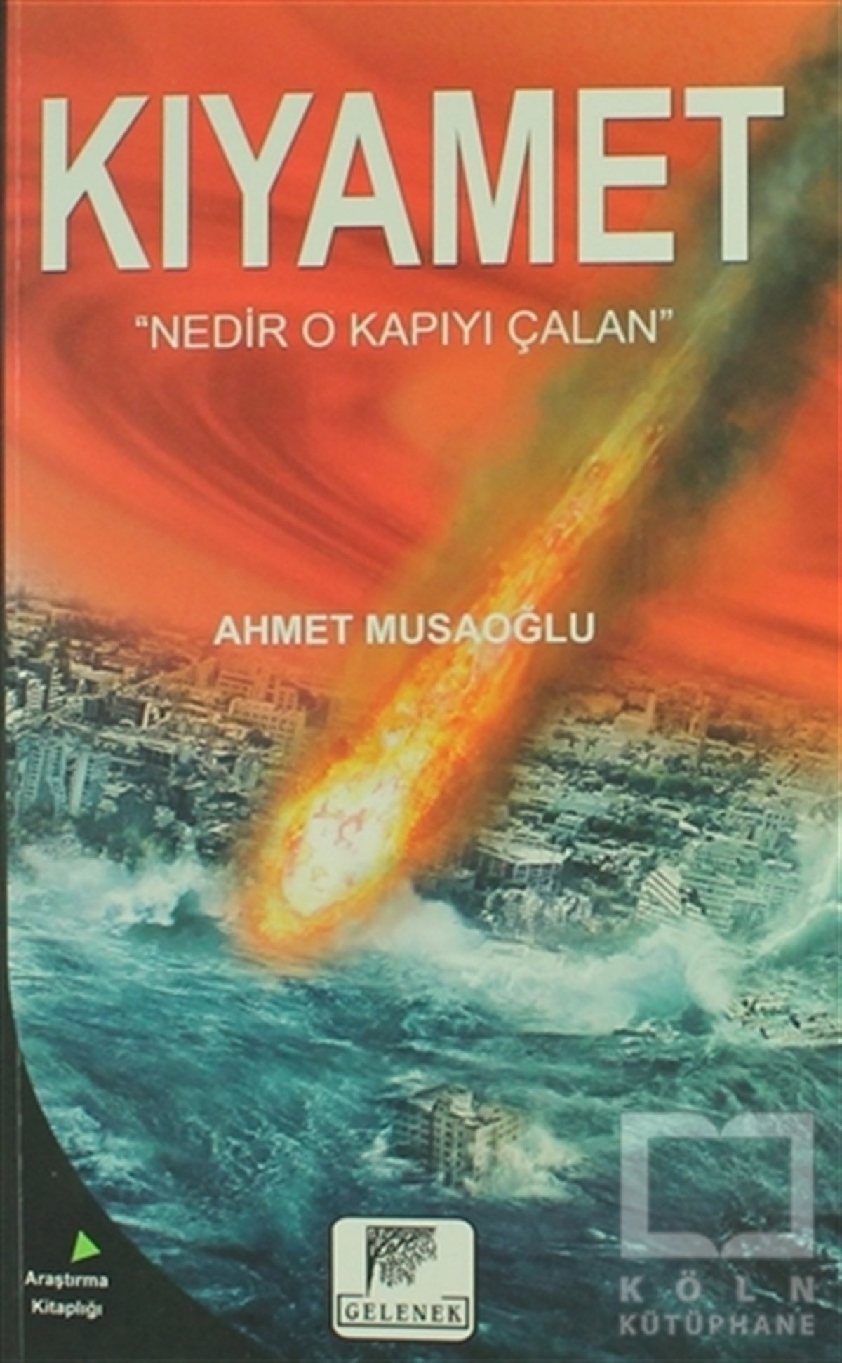 Ahmet MusaoğluTasavvuf - Mezhepler - TarikatlarKıyamet