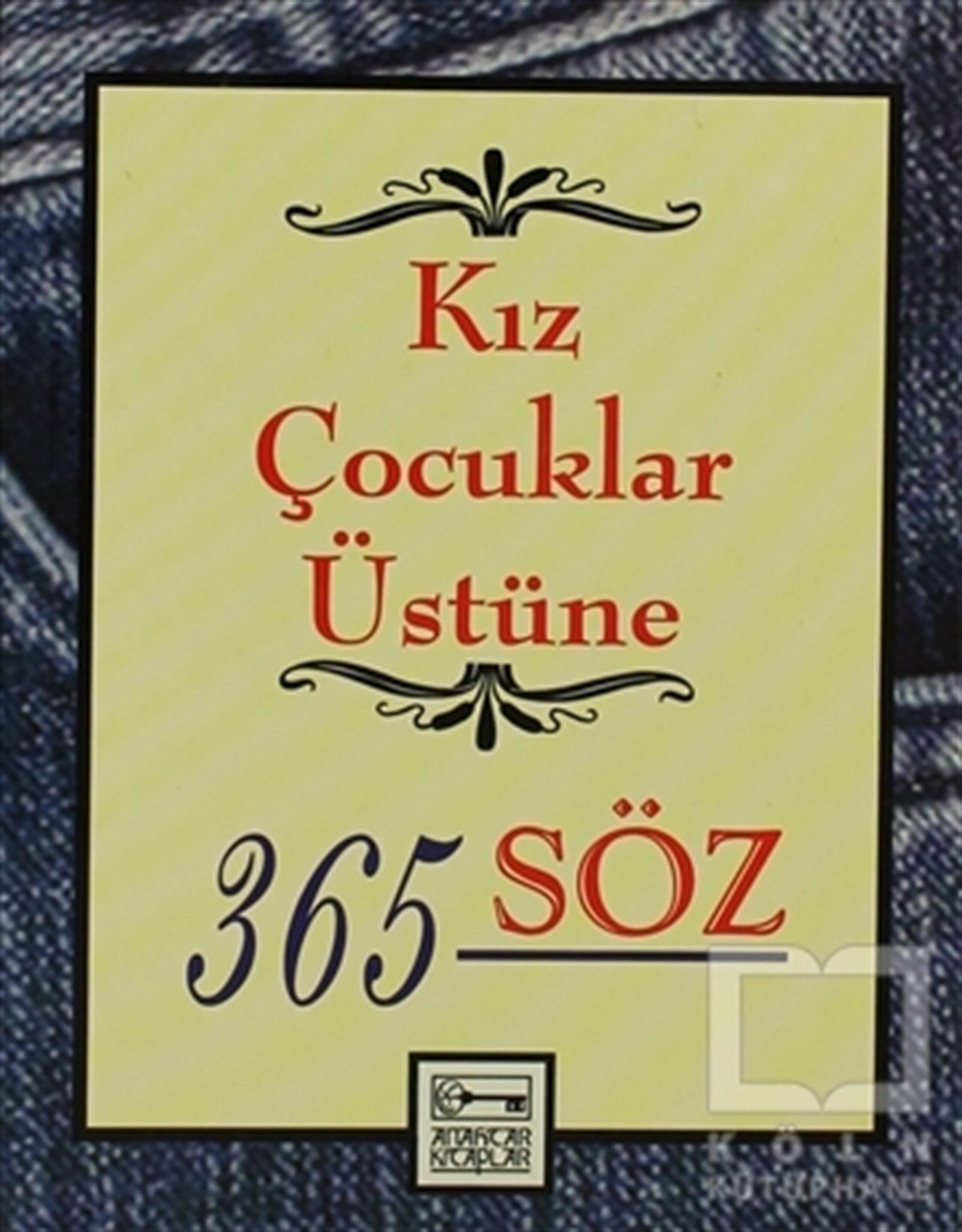 Dablia PorterDiğerKız Çocuklar Üstüne 365 Söz