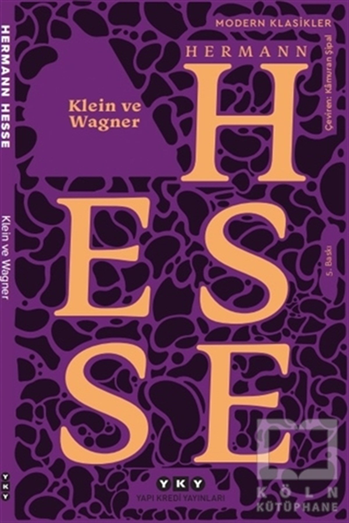 Hermann HesseAnlatıKlein ve Wagner