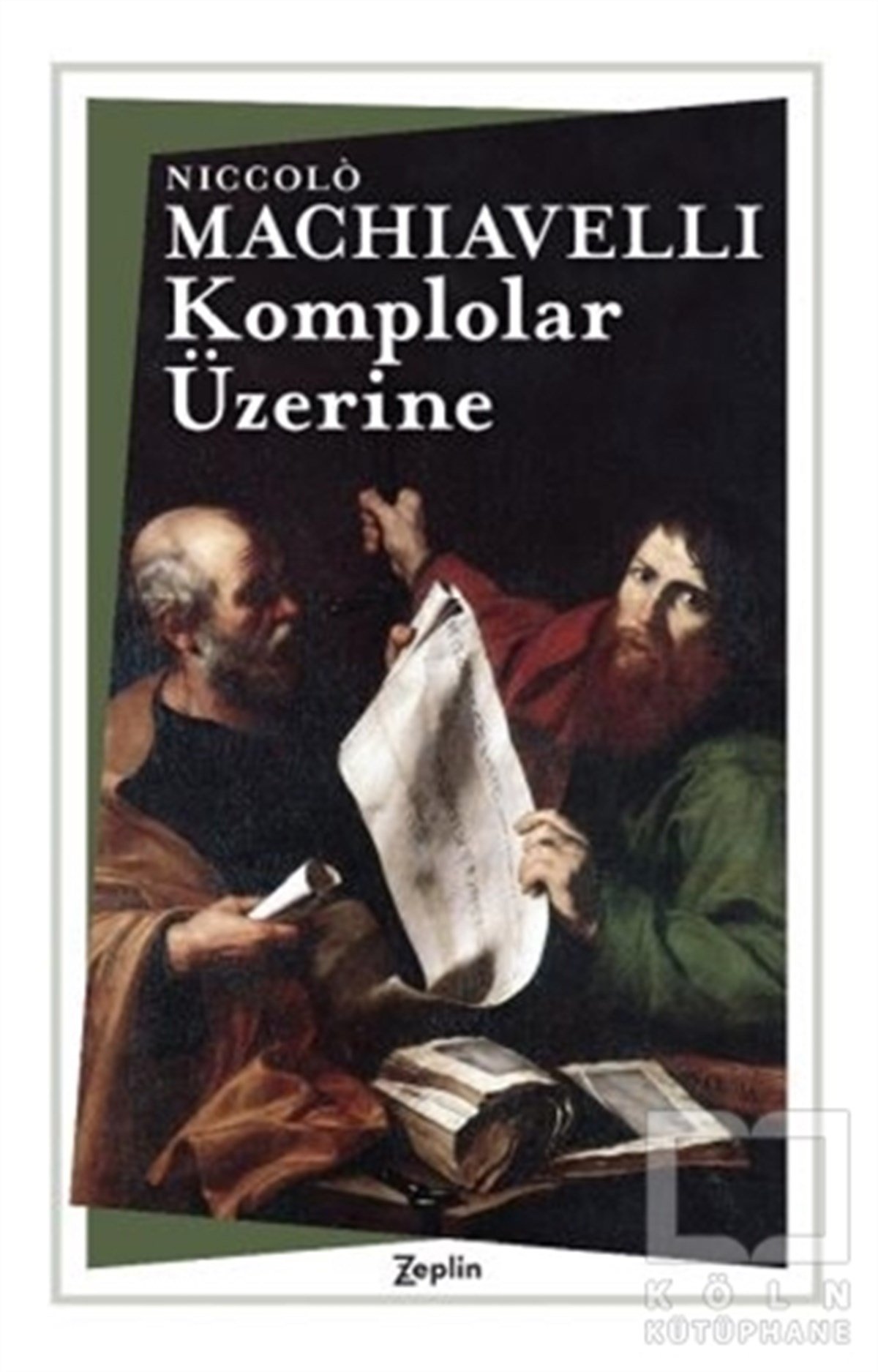 Niccolo MachiavelliGenel Felsefe KitaplarıKomplolar Üzerine