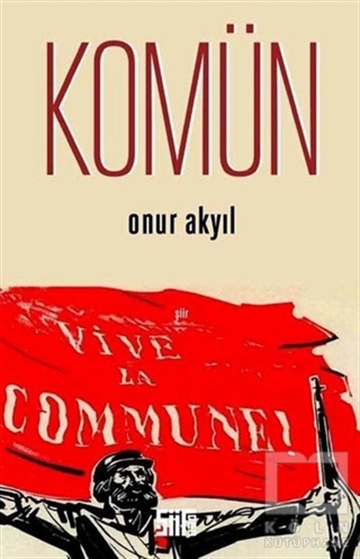 Onur AkyılTürkçe Şiir KitaplarıKomün