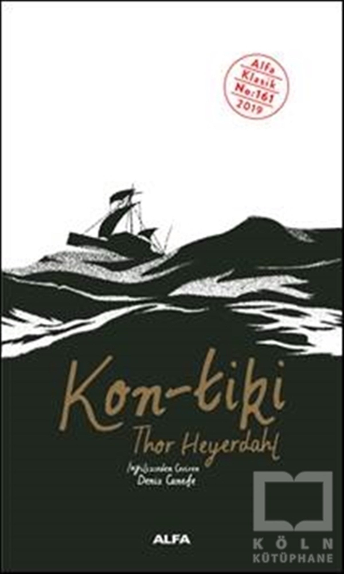 Thor HeyerdahlDünya Klasikleri & Klasik KitaplarKon - Tiki