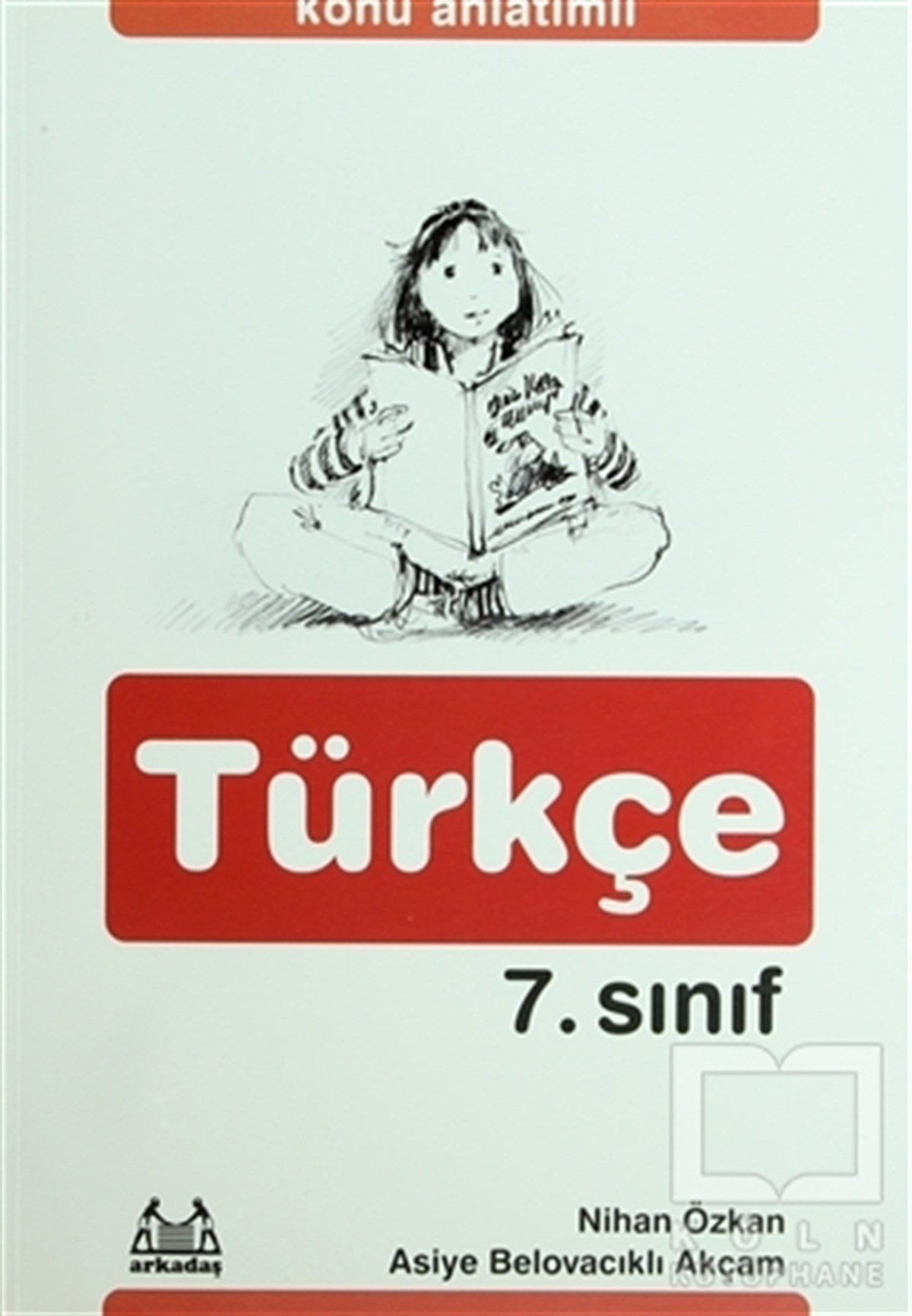 Nihan ÖzkanDiğerKonu Anlatımlı Türkçe 7. Sınıf