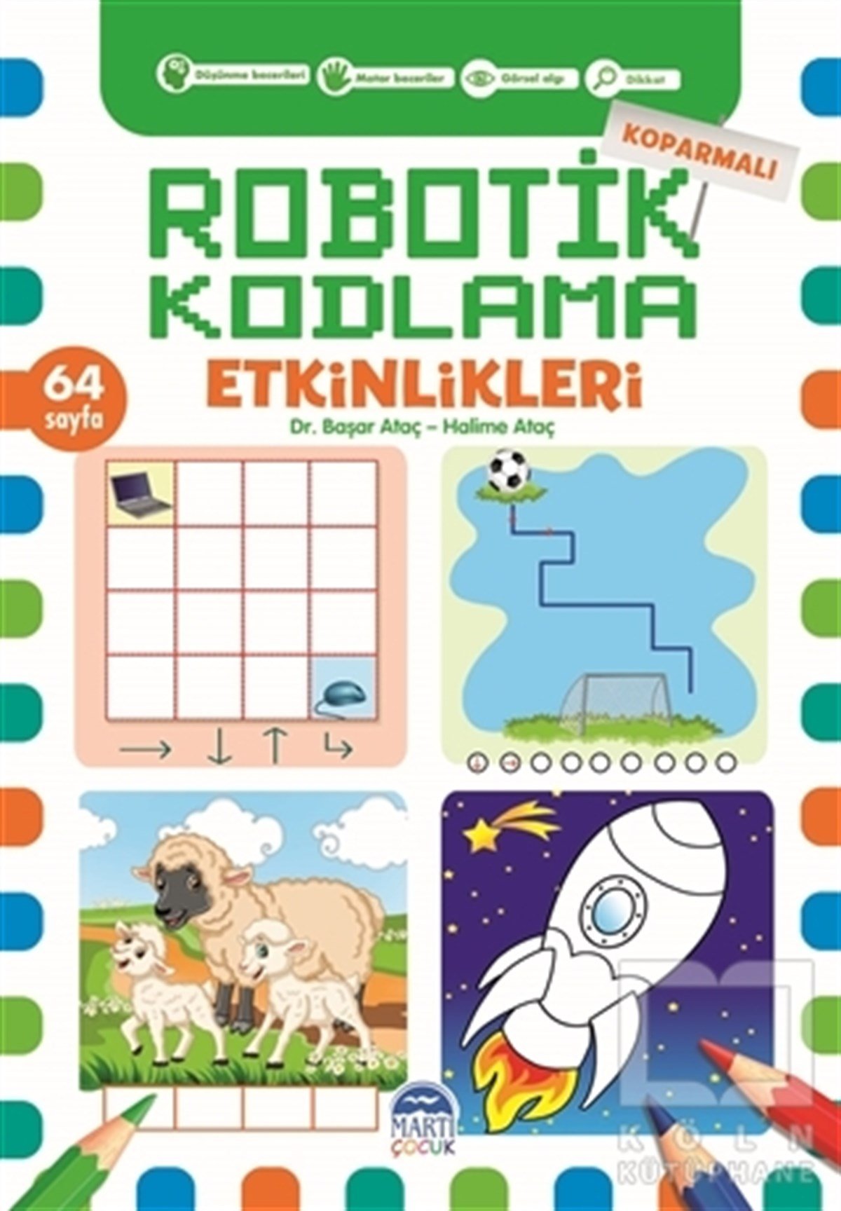 Başar AtaçEtkinlik KitaplarıKoparmalı Robotik Kodlama Etkinlikleri - 2