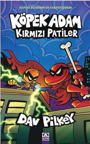 Dav PilkeyÇocuk Gençlik RomanlarıKöpek Adam 12 - Kırmızı Patiler