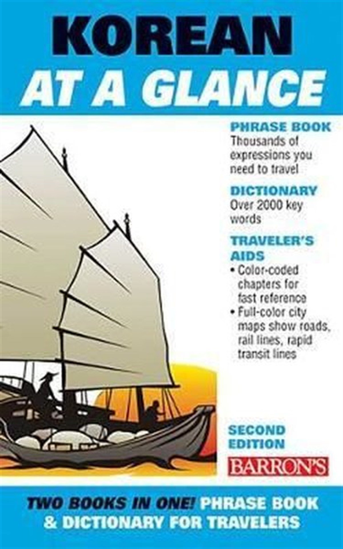 Daniel D HoltReferenceKorean at A Glance: 2nd Edition (At a Glance Series) (At a Glance (Barron's)): Phrasebook and Dictio