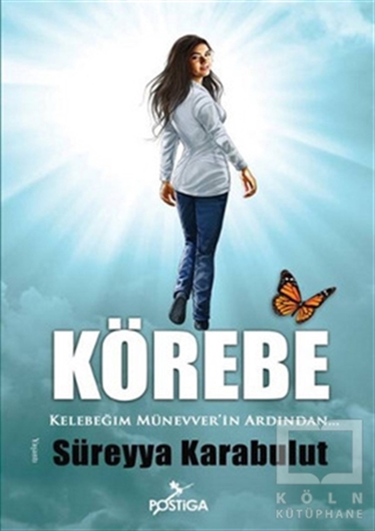 Süreyya KarabulutAnlatıKörebe