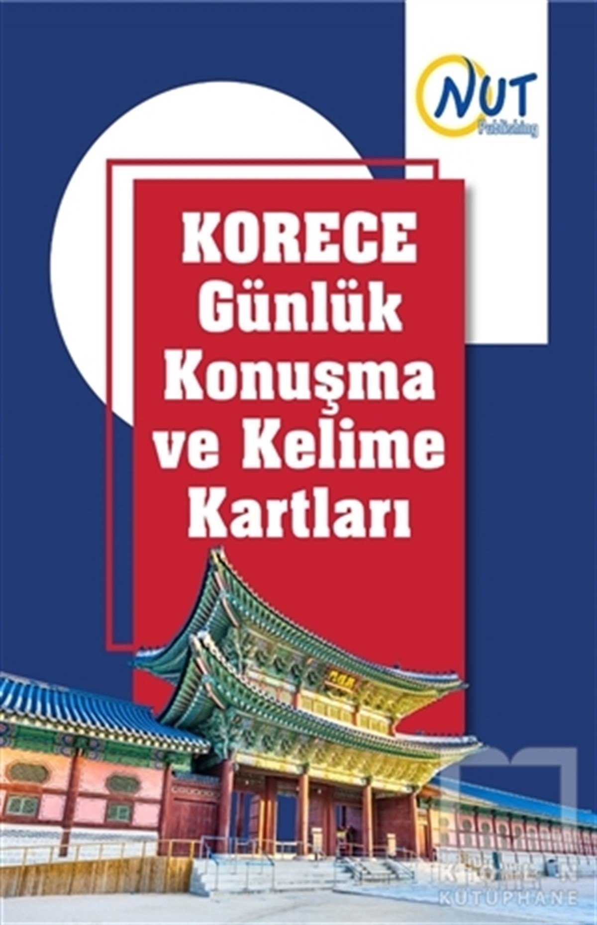 Ayşegül YanarDil Öğrenimi KitaplarıKorece Günlük Konuşma ve Kelime Kartları