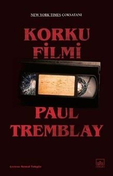 Paul TremblayKorku Kitapları & Gerilim KitaplarıKorku Filmi