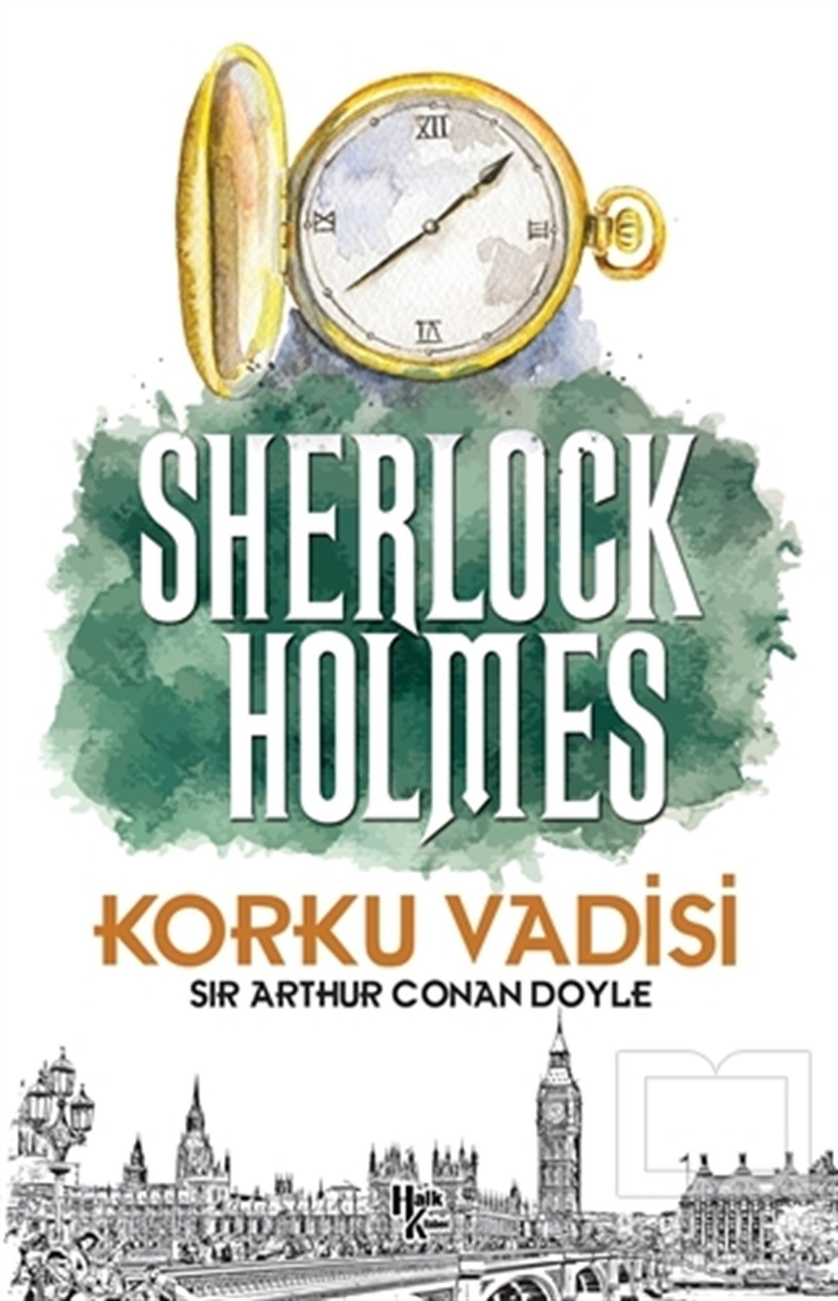 Sir Arthur Conan DoyleTürkçe RomanlarKorku Vadisi - Sherlock Holmes
