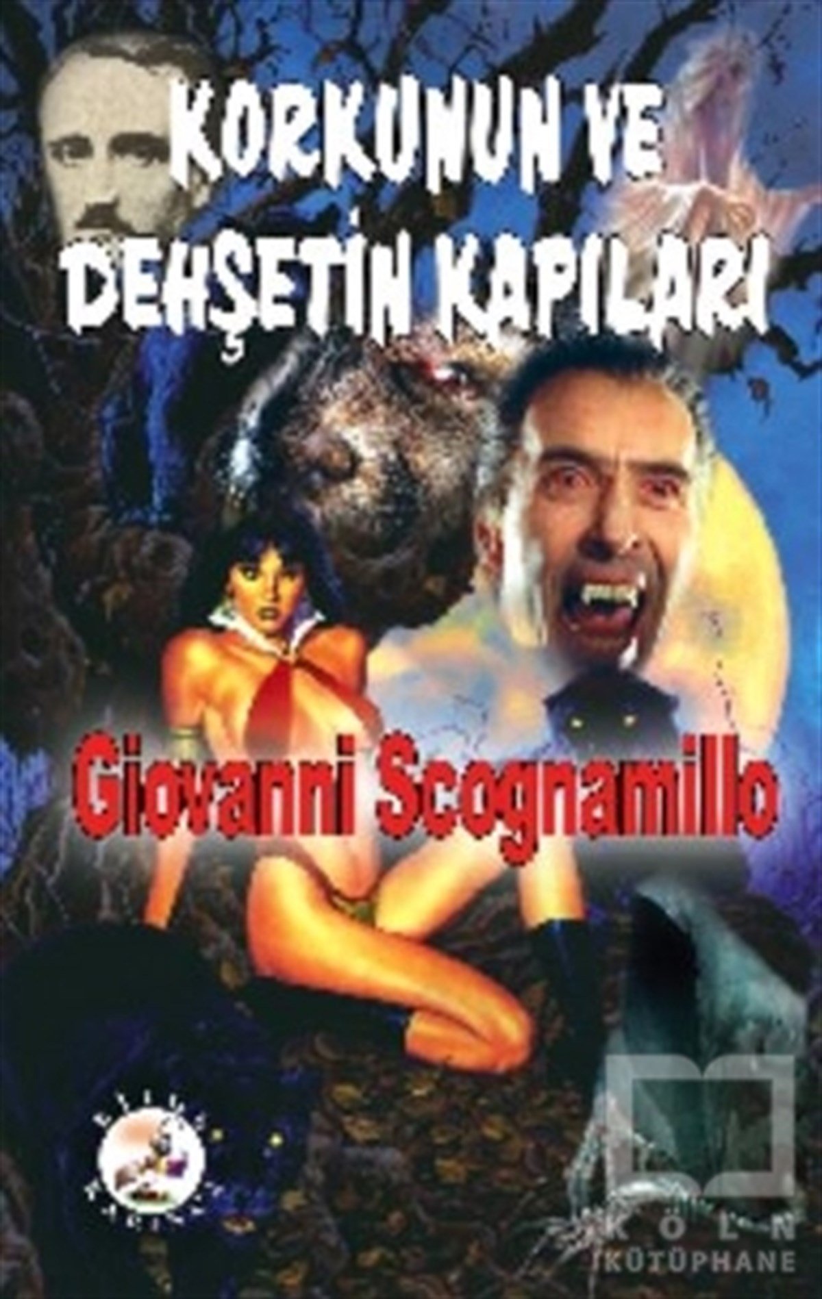 Giovanni ScognamilloKorku-GerilimKorkunun ve Dehşetin Kapıları