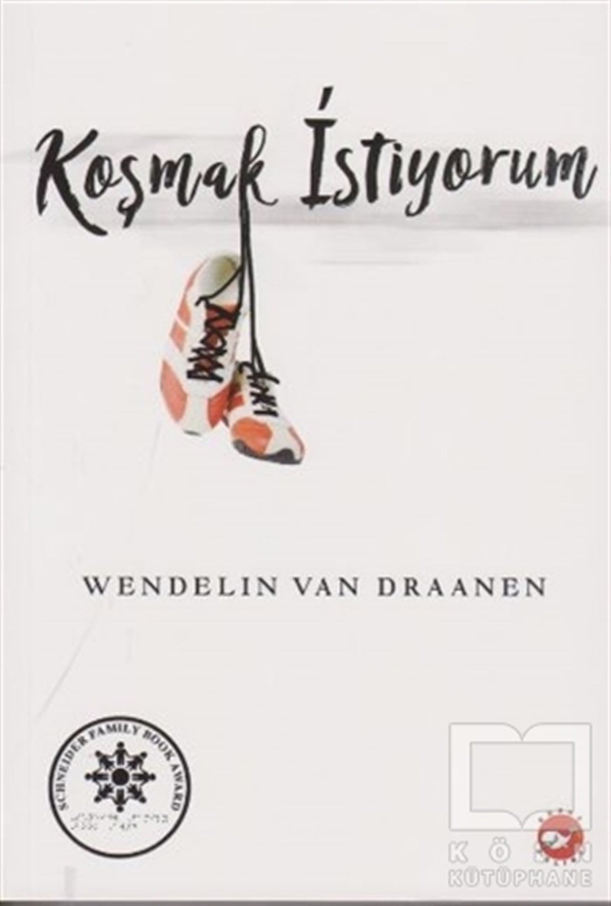 Wendelin Van DraanenRomanKoşmak İstiyorum