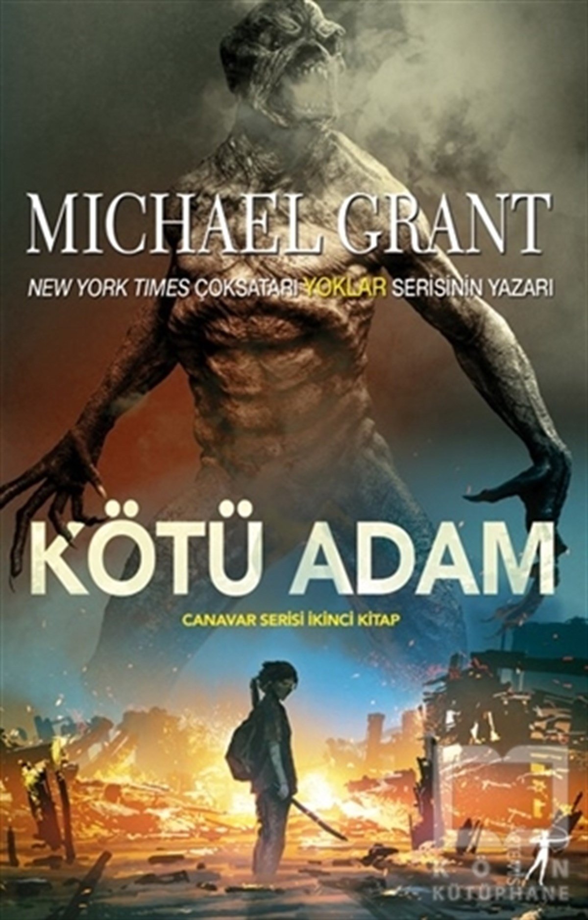 Michael GrantTürkçe RomanlarKötü Adam
