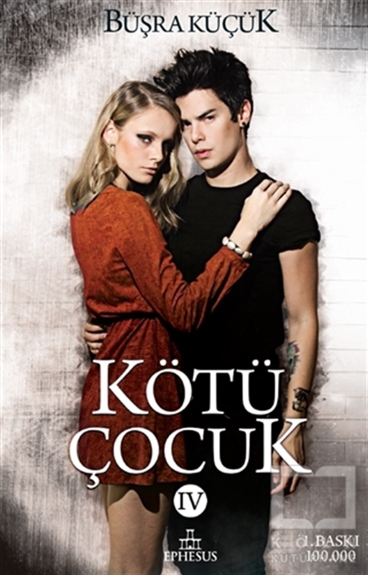 Büşra KüçükGençlik EdebiyatıKötü Çocuk - 4