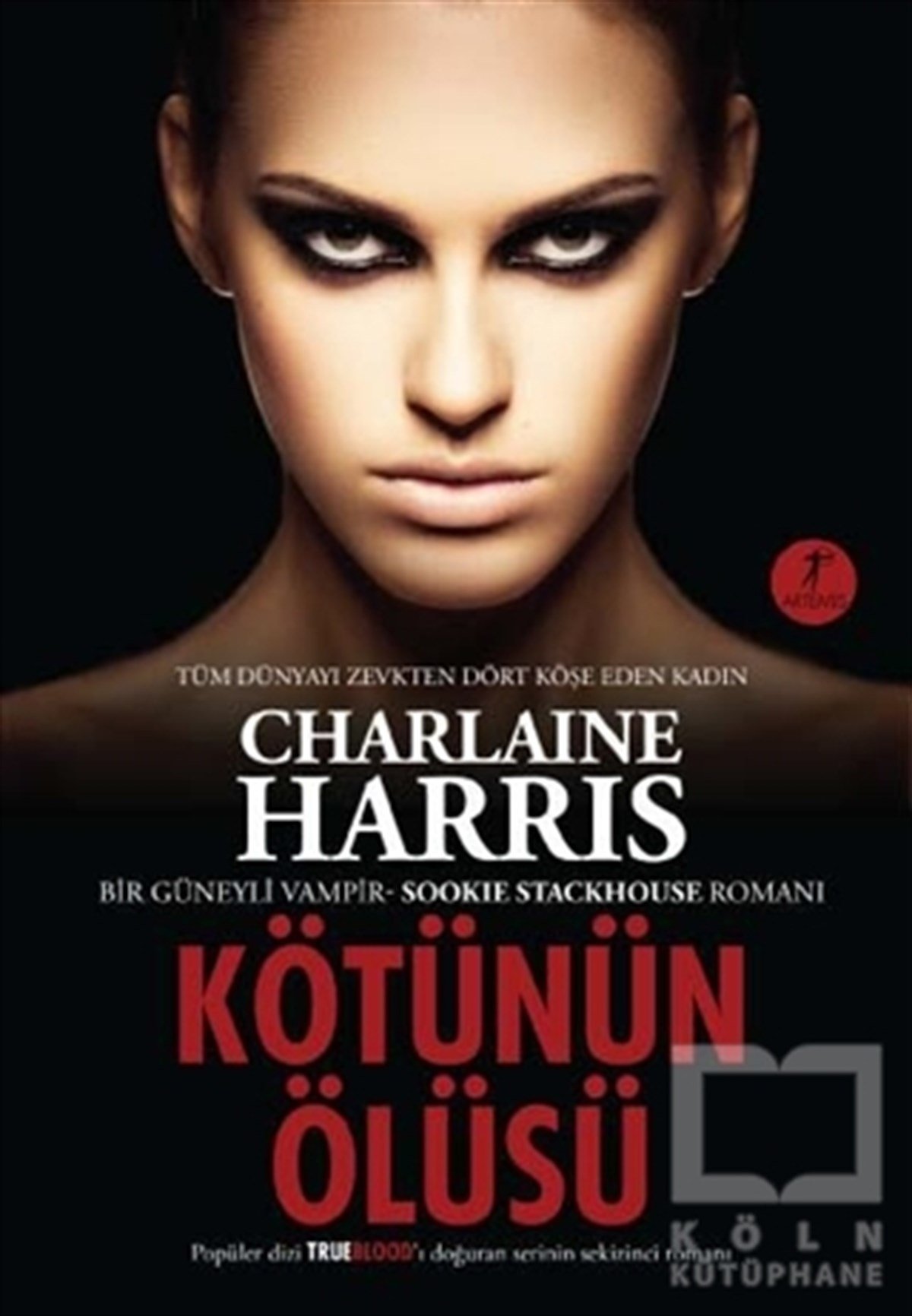 Charlaine HarrisKorku-GerilimKötünün Ölüsü