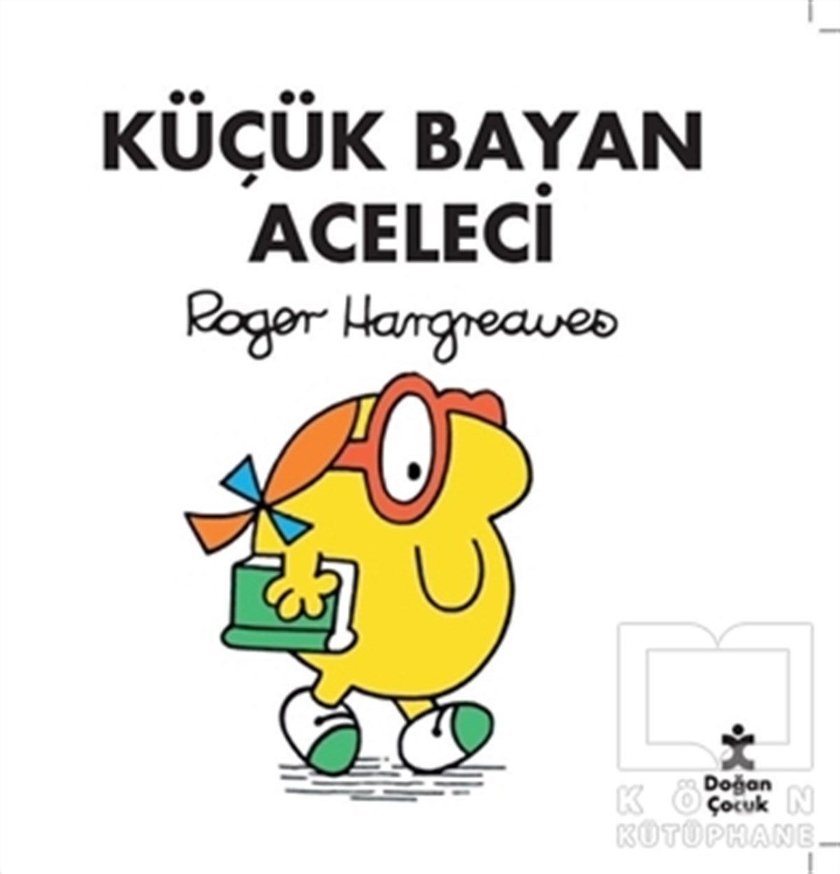 Roger HargreavesÇocuk RomanlarıKüçük Bayan Aceleci