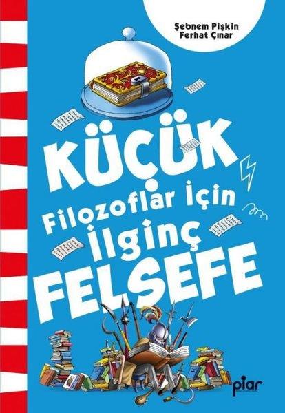 Ferhat ÇınarÇocuk Gençlik RomanlarıKüçük Filozoflar İçin İlginç Felsefe