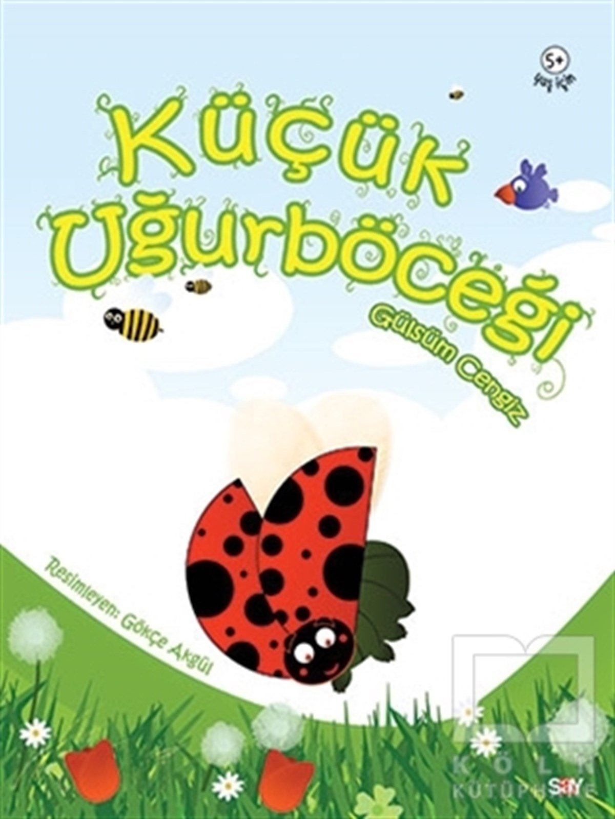 Gülsüm CengizHikayelerKüçük Uğurböceği
