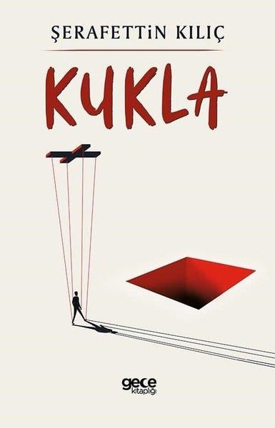 Şerafettin KılıçTürkiye RomanKukla