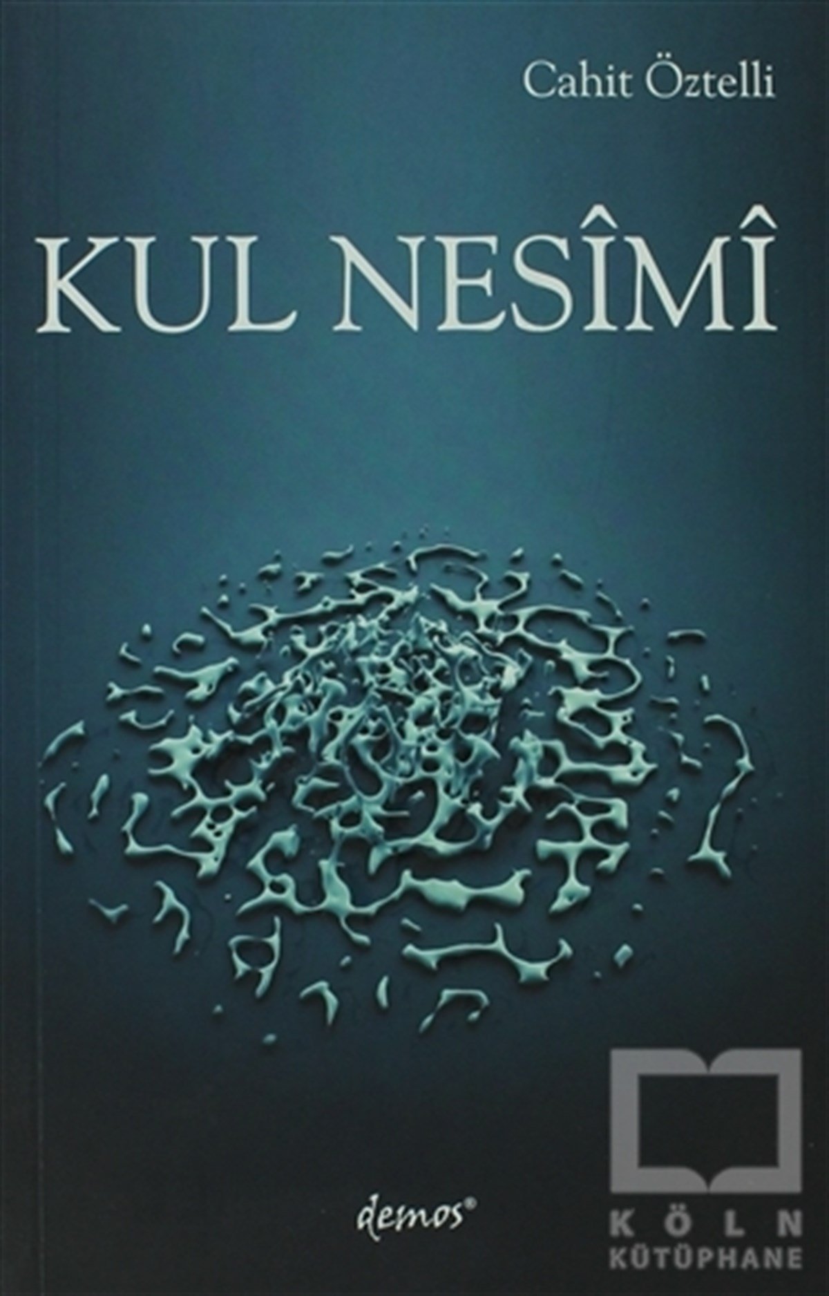 Cahit ÖztelliTürkçe Şiir KitaplarıKul Nesimi