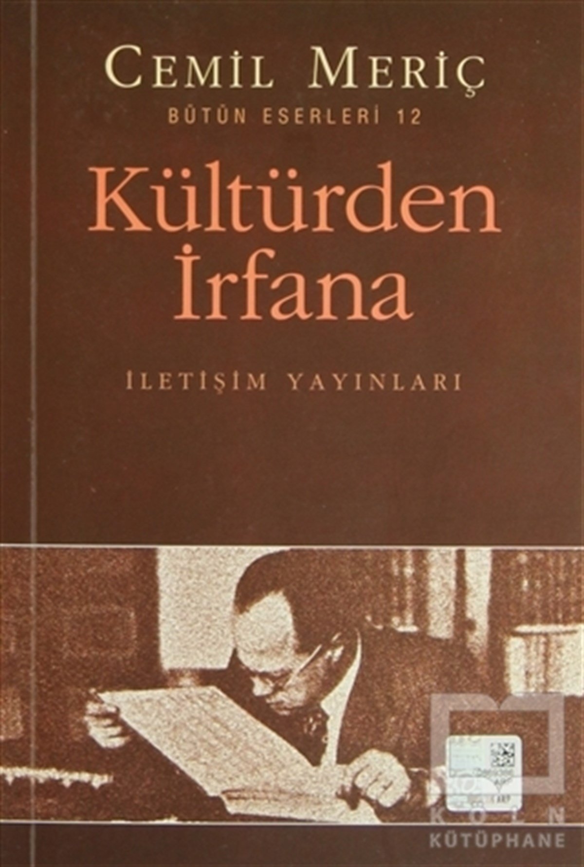 Cemil MeriçKültür ve BilimKültürden İrfana