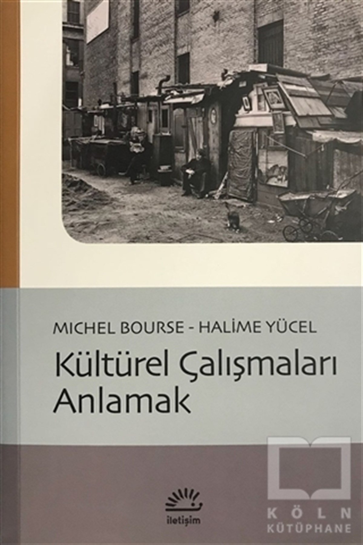Michel BourseKentleşme, ModernleşmeKültürel Çalışmaları Anlamak