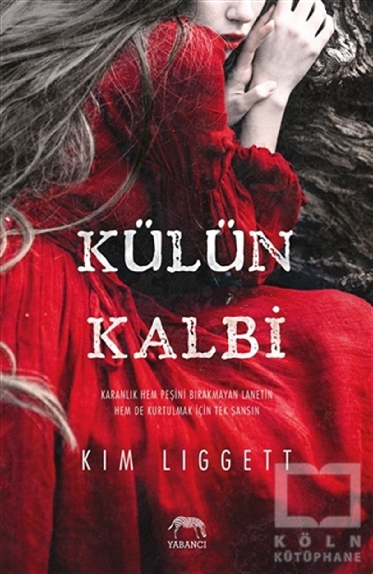Kim LiggettKorku Kitapları & Gerilim KitaplarıKülün Kalbi