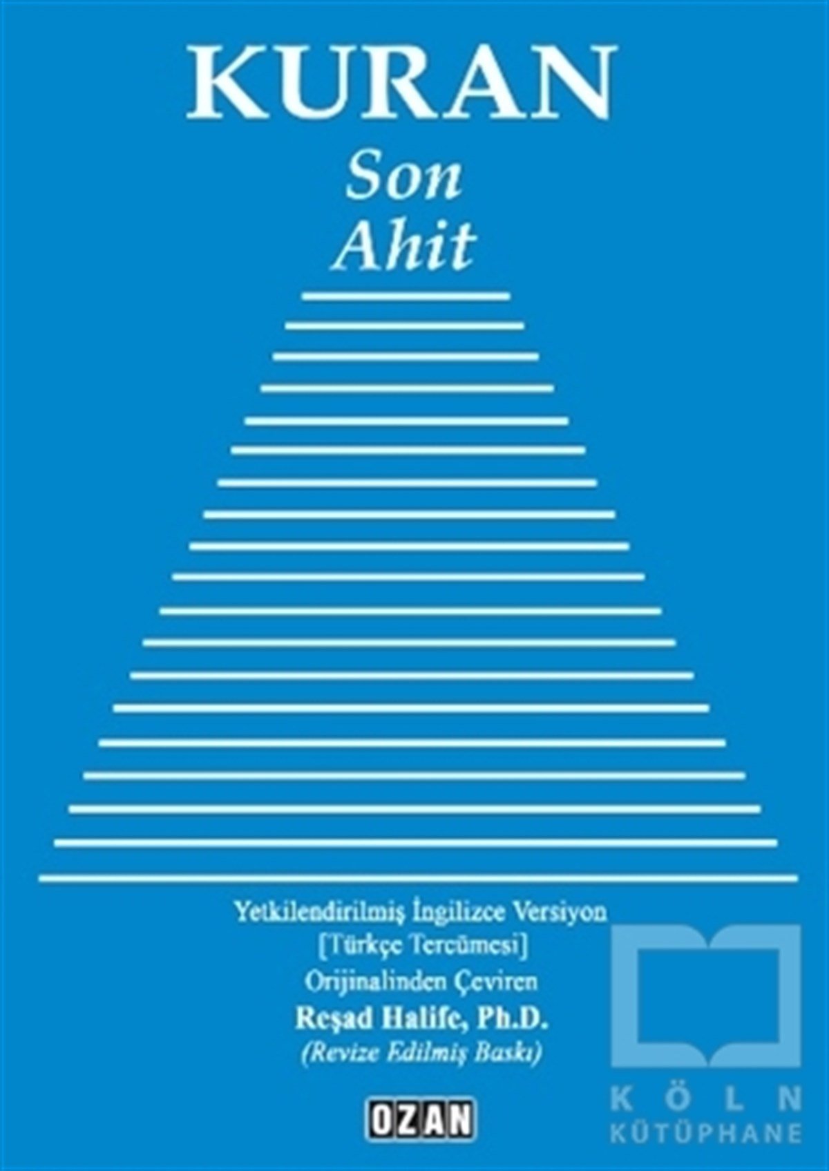 Reşad HalifeTefsir KitaplarıKuran - Son Ahit