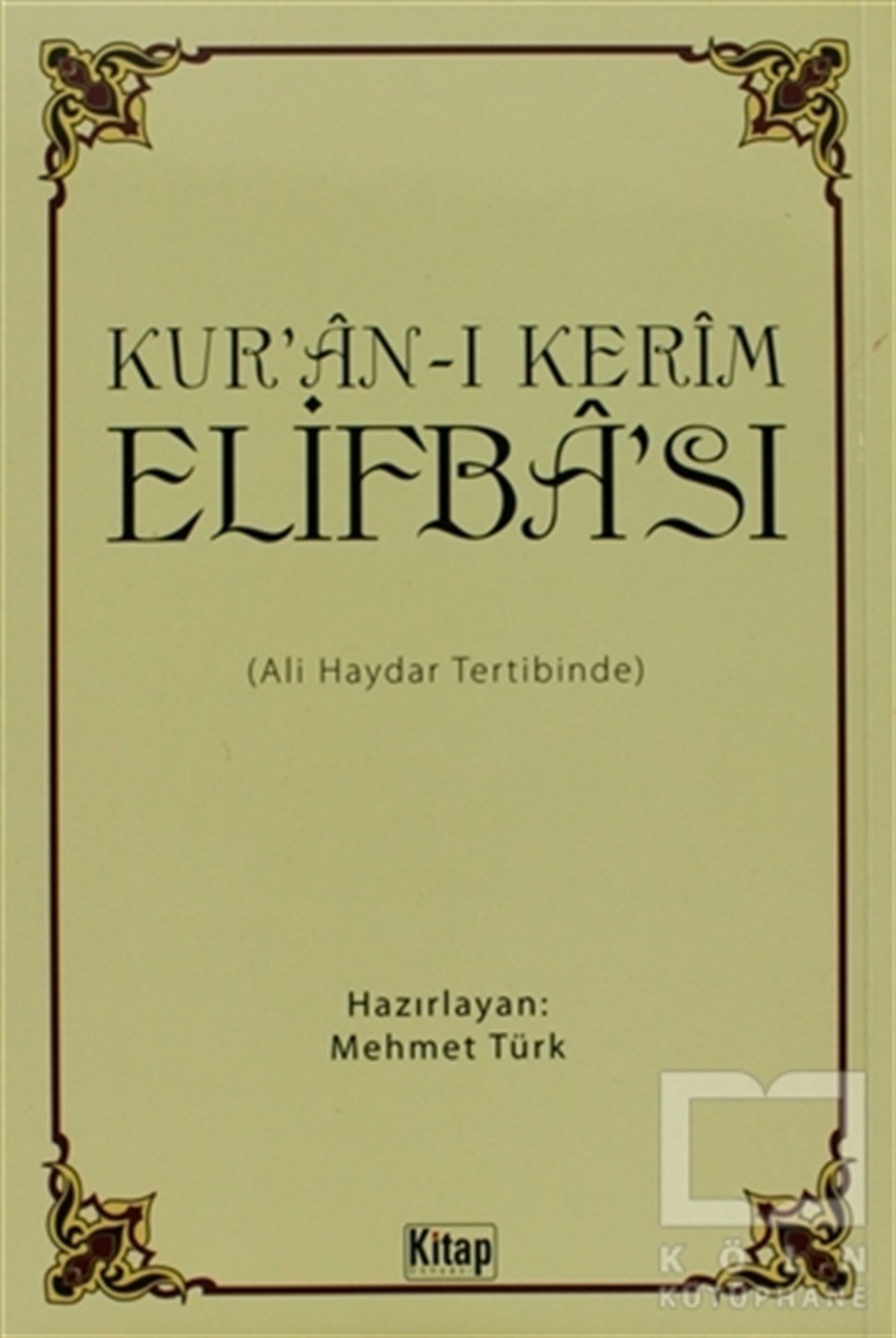 Kur'an-ı Kerim Elifba'sı (Kuşe Kağıtlı)
