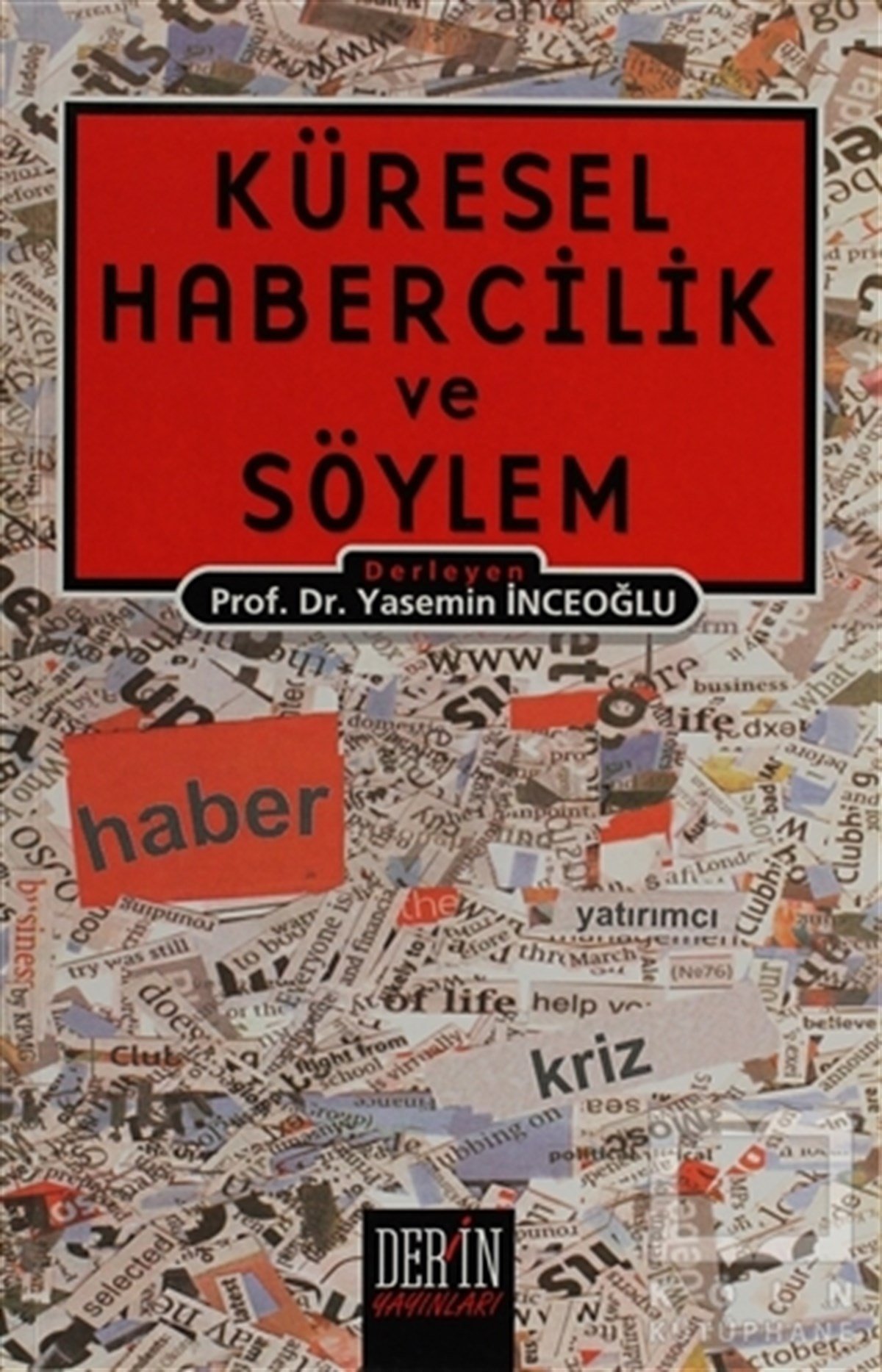 Bermal Aydınİletişim - MedyaKüresel Habercilik ve Söylem