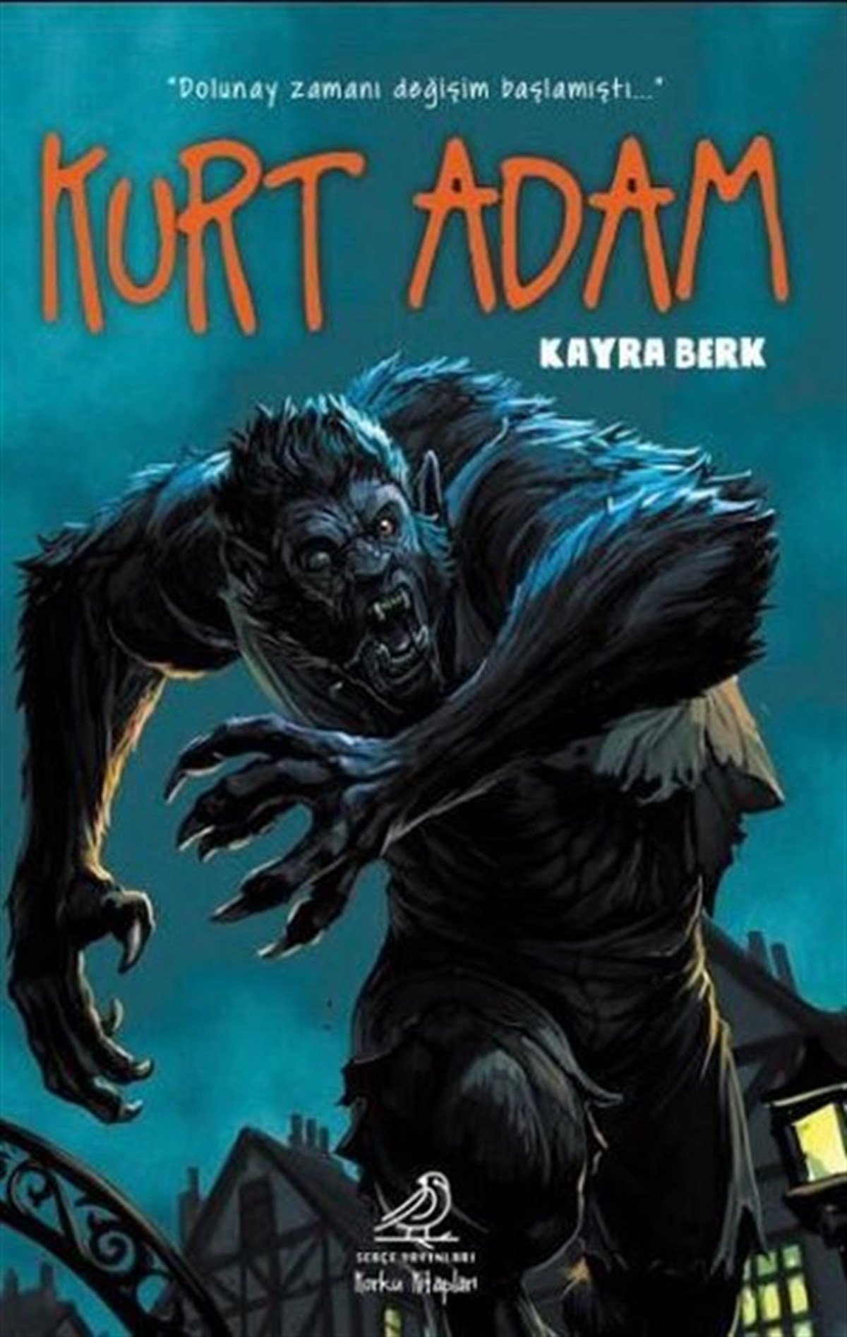 Kayra BerkFantastik Kitaplar & Fantastik RomanlarKurt Adam