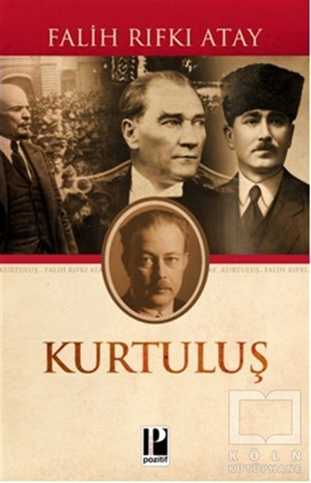 Falih Rıfkı AtayYakın TarihKurtuluş