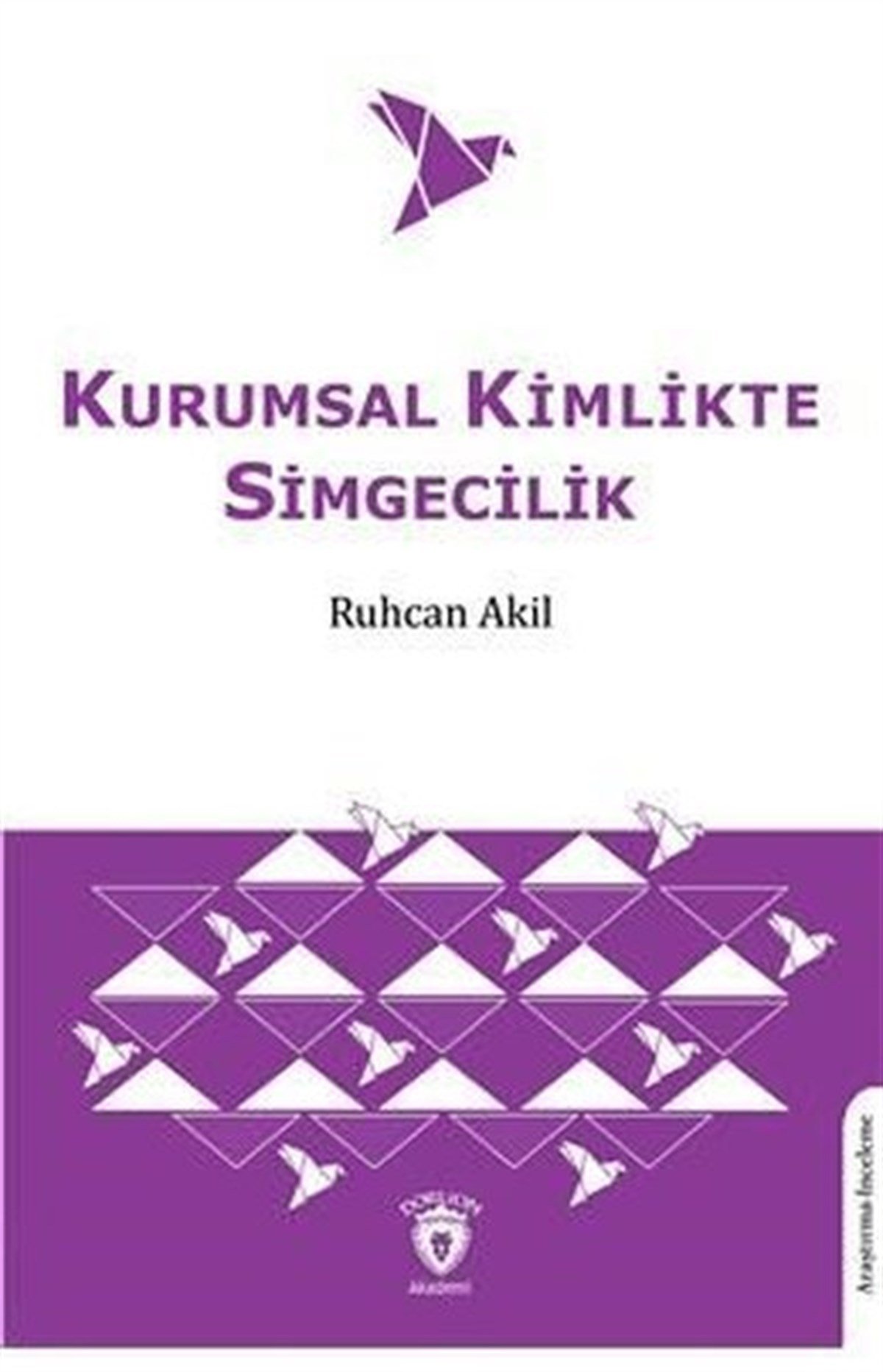 Ruhcan AkilAntropolojiKurumsal Kimlikte Simgecilik