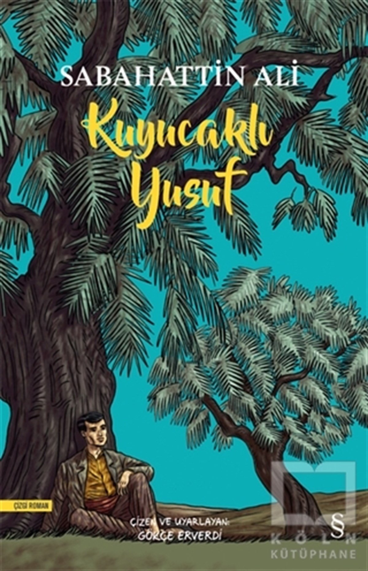 Sabahattin AliÇizgi RomanlarKuyucaklı Yusuf