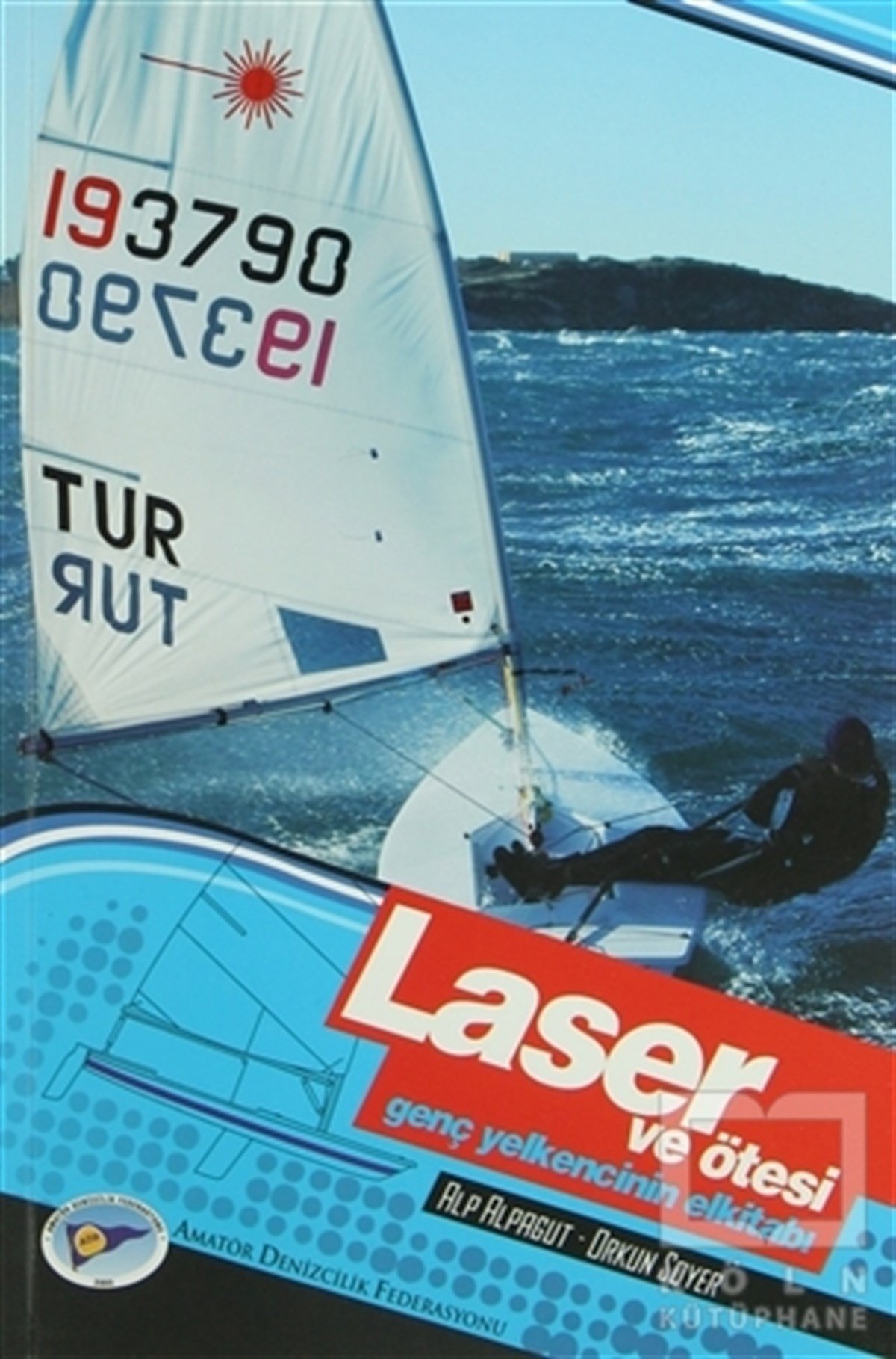 Alp AlpagutDenizcilikLaser ve Ötesi