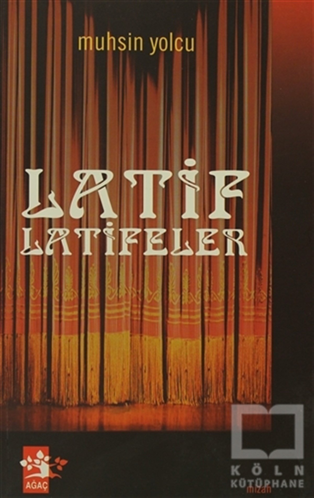 Muhsin YolcuMizahLatif Latifeler