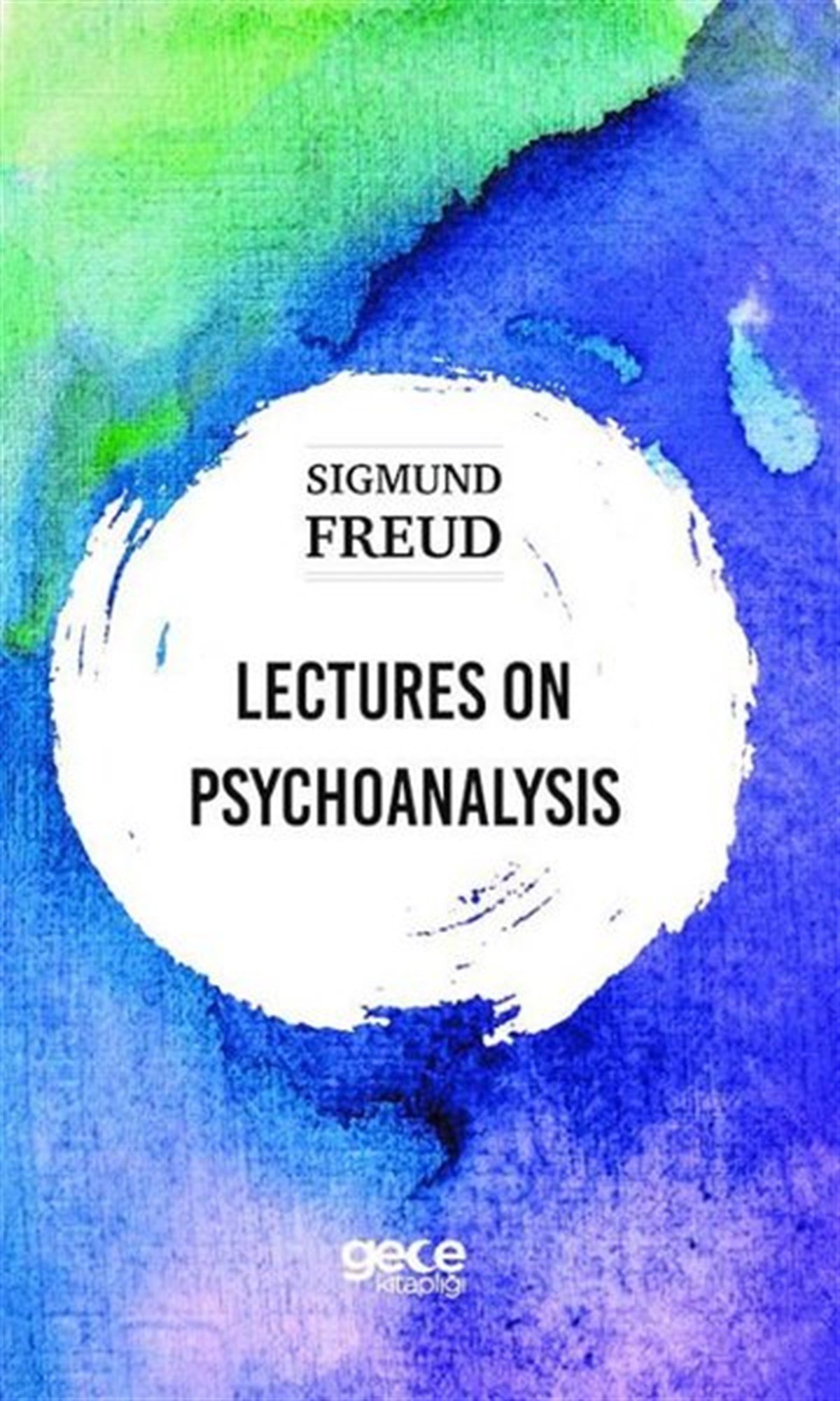 Sigmund FreudPhilosophyLectures on Psychoanalysis