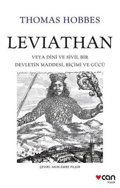 Thomas HobbesFelsefe BilimiLeviathan veya Dini ve Sivil Bir Devletin Maddesi Biçimi ve Gücü
