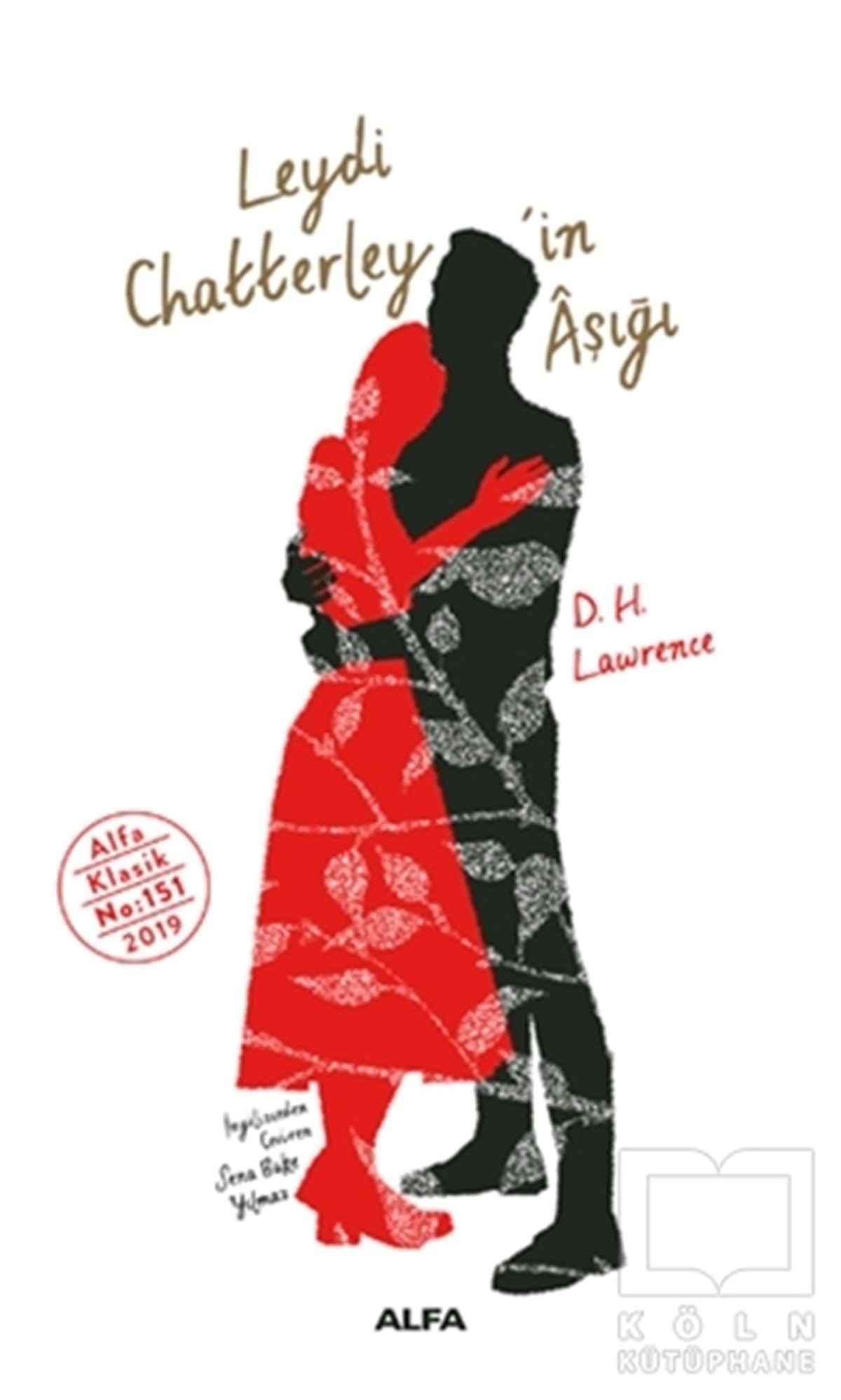 D. H. LawrenceAşk Kitapları & Aşk RomanlarıLeydi Chatterley’in Aşığı