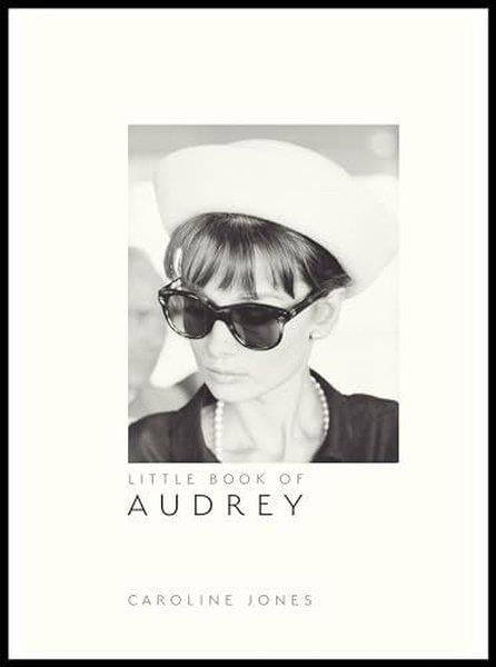 Caroline JonesFashionLittle Book of Audrey Hepburn