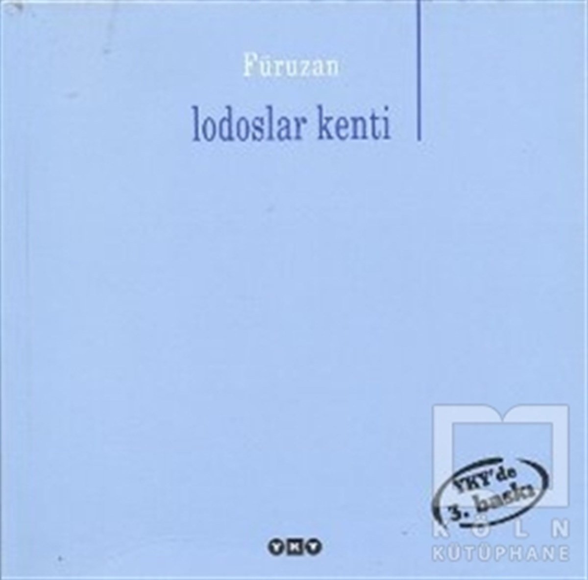 FüruzanTürkçe Şiir KitaplarıLodoslar Kenti