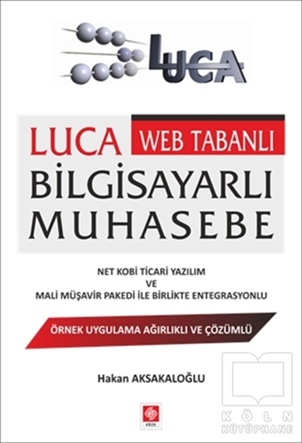 Hakan Aksakaloğluİşletme, Muhasebe, MaliyeLuca Web Tabanlı Bilgisayarlı Muhasebe
