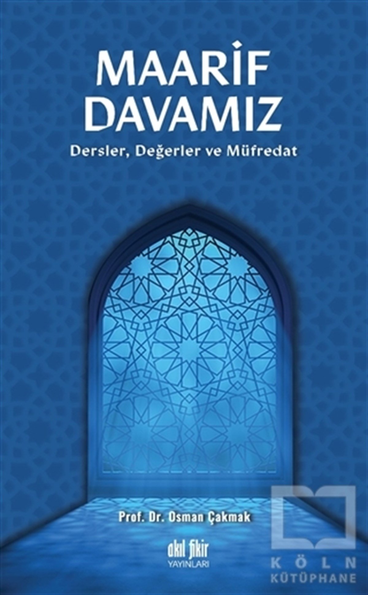 Osman ÇakmakAraştırma-İnceleme-ReferansMaarif Davamız